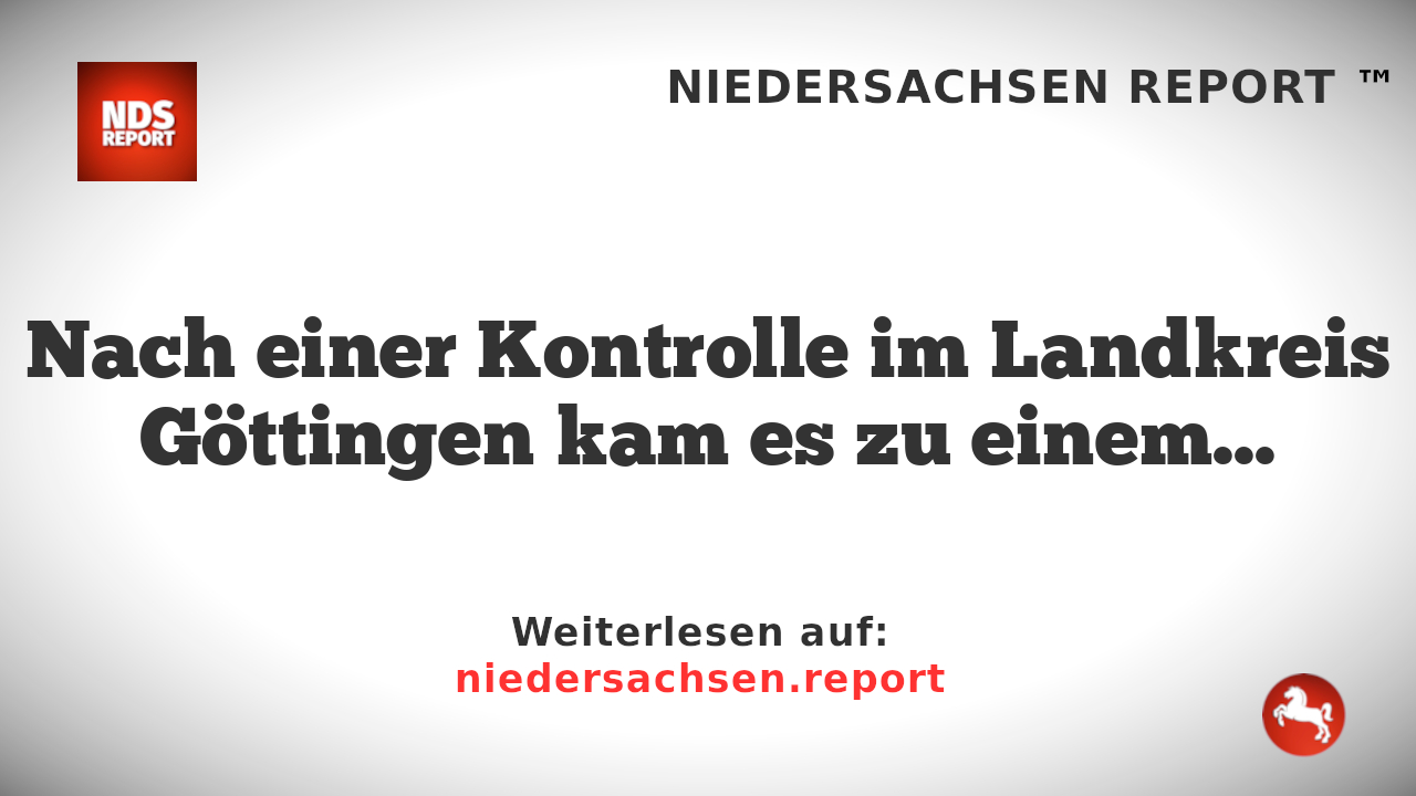 Polizeimedicinische Kontrolle im Landkreis Göttingen eskaliert: Verfolgungsjagd und Schwerverletzter